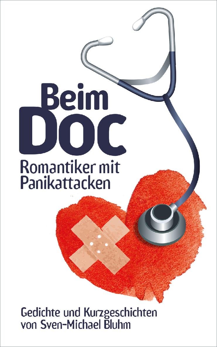 Buchcover „Beim Doc – Romantiker mit Panikattacken“: ein rotes Herz mit Pflaster, darüber ein Stethoskop.